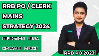 RRB PO / CLERK mains strategy 2024. My personal preparation way. #ibps #ibpspo #ibpsclerk #ibpsrrb