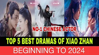 Xiao Zhan Top 5 Best Drama in Hindi Dubbed | Best Chinese Dramas Of Xiao Zhan | No-1 Chinese Actor