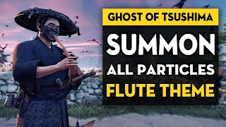 Ghost of Tsushima - Jin Sakai Summon All Particles In His Flute Theme Song | 対馬の幽霊