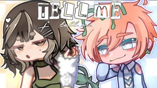 Tell Me//Fake collab with ‎@ladymaris64 //Gacha Life 2 [#tellmeladymarisfc]