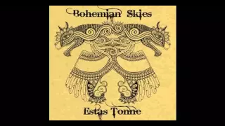 Estas Tonne - Bohemian Skies - 2009 (Full album) - Tuned in 432 hz