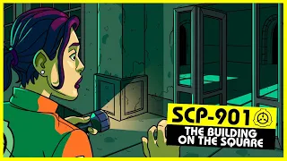 SCP-901 | The Building on the Square (SCP Orientation)