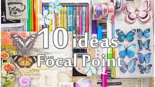 10 Ideas FOCAL POINT Mixed Media Art Journaling  ♡ Maremi's Small Art ♡