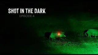 "Shot in the Dark" Episode 4 - hog hunting documentary video series