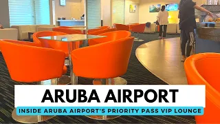 Aruba Airport | Inside Aruba Airport's Priority Pass VIP Lounge