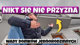 JAKIE SĄ WADY MIESZKANIA W DOMKU JEDNORODZINNYM?