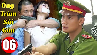 Ông Trùm Sài Gòn - Tập 6 | Phim Hình Sự Việt Nam 2022 Hay Nhất | Phim Việt Nam Đặc Sắc