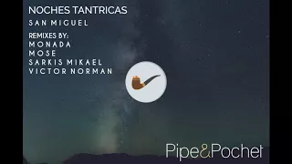 San Miguel - Noches Tantricas (Victor Norman Remix)