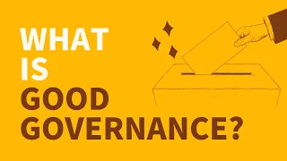 What is good governance? 👩‍👩‍👧‍👧