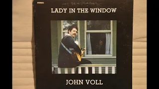 John Voll - Lady in the Window - 1979 - Full Album - Vinyl Rip