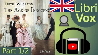 The Age of Innocence by Edith WHARTON read by Brenda Dayne Part 1/2 | Full Audio Book