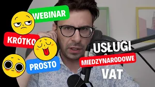 Usługi międzynarodowe w VAT - nagranie webinaru