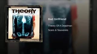 Theory Of A Deadman - Bad Girlfriend (Clean)