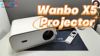 Simplified Setup: Enjoy the Ultimate Projection Experience with Wanbo X5