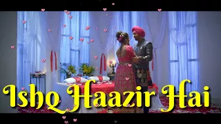 Ishq Haazir Hai, Most Romantic Punjabi WhatsApp status video song, Diljit Dosanjh