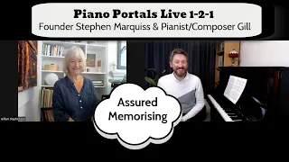 Founder Stephen Marquiss Explores Memorising by Ear with Pianist/Composer Gill