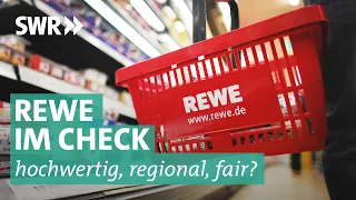 Rewe: Wie gut ist die zweitgrößte Supermarktkette Deutschlands | Marktcheck SWR