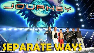 Separate Ways (Worlds Apart) by JOURNEY