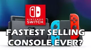 Why is the Nintendo Switch the Fastest Selling Console in US History?