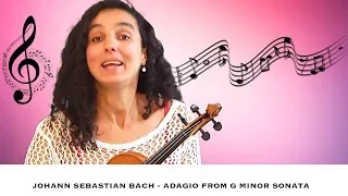 J. S. Bach | Sonata in G minor | Adagio | Violin Masterclass | Part 3