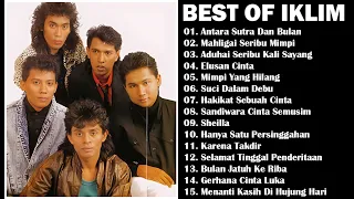 ANTARA SUTRA DAN BULAN - THE BEST OF IKLIM | MAHLIGAI SERIBU MIMPI | FULL ALBUM IKLIM