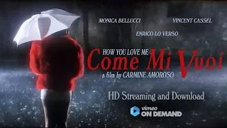 Come Mi Vuoi - How You Love Me (A Transgender Movie)TRAILER