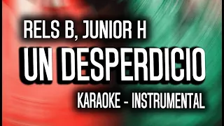 Rels B, Junior H - Un Desperdicio | a new star (1 9 9 3) (KARAOKE - INSTRUMENTAL)