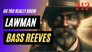 Bass Reeves: Untold Tales