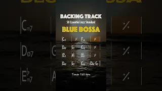 Blue Bossa - Essential Jazz Standard Practice Backing Track