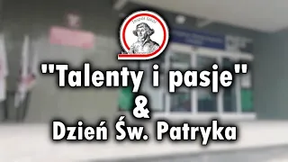 "Pasje i Talenty" & Dzień Św. Patryka w Zespole Szkół im. Mikołaja Kopernika w Koninie - 21.03.2024