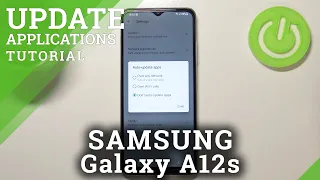 How to Deactivate Auto Updates on SAMSUNG Galaxy A12S – Apps Updates