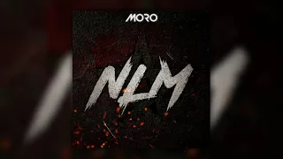 MORO - NLM  ( PROD BY SKIZO )