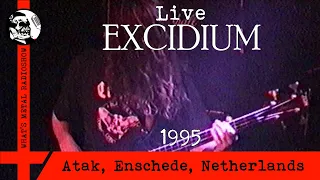 Live EXCIDIUM 1995 - Atak, Enschede, Netherlands, 01 Dec