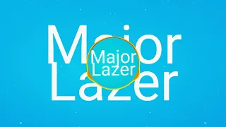 LAGU MAJOR LAZER