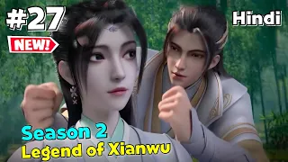Legend of Xianwu Episode 27 Explained in Hindi | The Immortal Emperor Episode 27 in Hindi