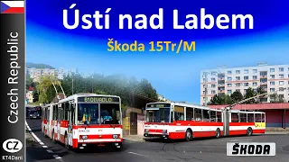 【4K】ÚSTÍ NAD LABEM TROLLEYBUS  -  Škoda 15Tr/M (2022)   [R.I.P. 2024]