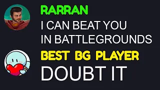 I Challenged The Best Battlegrounds Player