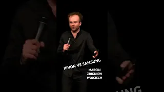 IPHON VS SAMSUNG STAND-UP Marcin Zbigniew Wojciech #standup #shortsvideo #shorts