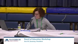 Waterbury Board of Education Workshop - March 2, 2023