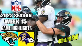 Jaguars vs Ravens [FULL HIGHLIGHTS] WEEK 15 | NFL Highlights TODAY 2023