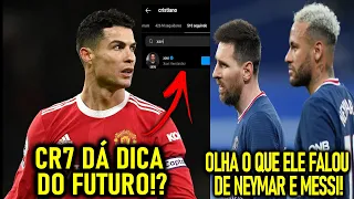 A ATITUDE de CR7 que MOSTRA seu PRÓXIMO CLUBE! - OLHA o que FALOU de MESSI e NEYMAR!