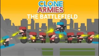 Clone Armies The Battlefield (Animation)
