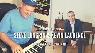 Steve Lungrin & Kevin Laurence LIVE!