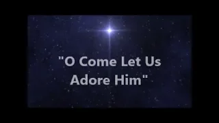 O Come Let Us Adore Him (Instrumental)