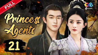 【DUBBED】✨Princess Agents EP21 | Zhaoliying，Lingengxin✨ | 楚乔传