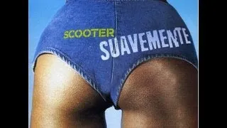 Scooter - Suavemente [1/5].