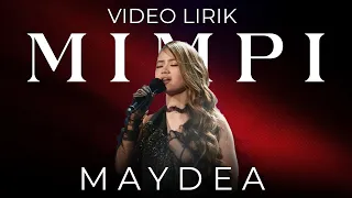 MAYDEA - MIMPI (LYRICS VIDEO)