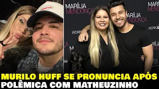 Murilo Huff se pronuncia após polêmica com affair de Marília Mendonça, Matheuzinho