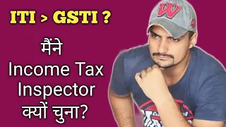 Which is better - Income Tax Inspector vs GST Inspector | My Opinion | Weeshal Singh