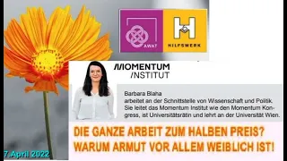 Die ganze Arbeit zum halben Preis? Warum Armut weiblich ist! Barbara Blaha  vom Momentum Institut.